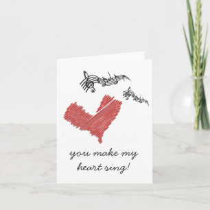 Cartes Pour Fêtes Annuelles Valentine Note, tu fais chanter mon coeur !