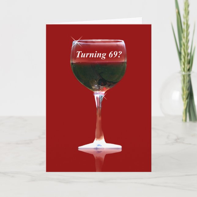 Cartes Pour Fêtes Annuelles Vin humoristique Joyeux 69e anniversaire (Devant)