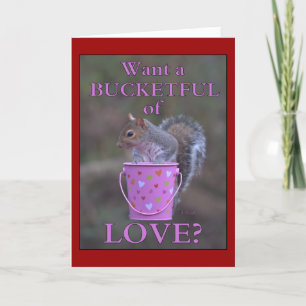 Cartes Pour Fêtes Annuelles "Voulez un plein seau de l'amour ? "