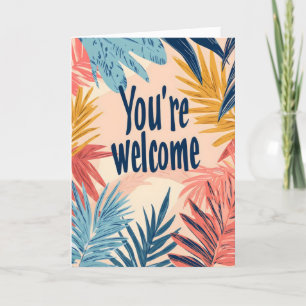 Cartes Pour Fêtes Annuelles Vous êtes Bienvenue Feuilles tropicaux colorés