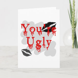 Cartes Pour Fêtes Annuelles Vous êtes laids