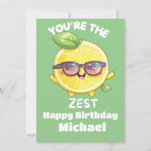 Cartes Pour Fêtes Annuelles Vous êtes le citron Zest Happy Birthday