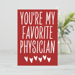 Cartes Pour Fêtes Annuelles Vous êtes Mon Médecin préféré Drôle Saint Valentin