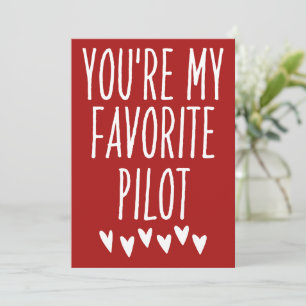 Cartes Pour Fêtes Annuelles Vous êtes mon pilote préféré Funny Valentine's Day