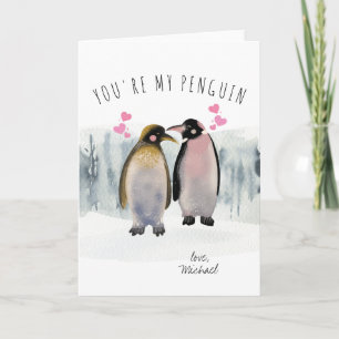 Cartes Pour Fêtes Annuelles Vous êtes mon pingouin Romance