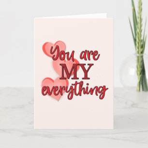 Cartes Pour Fêtes Annuelles "Vous êtes mon tout" Romantique Sweet Love