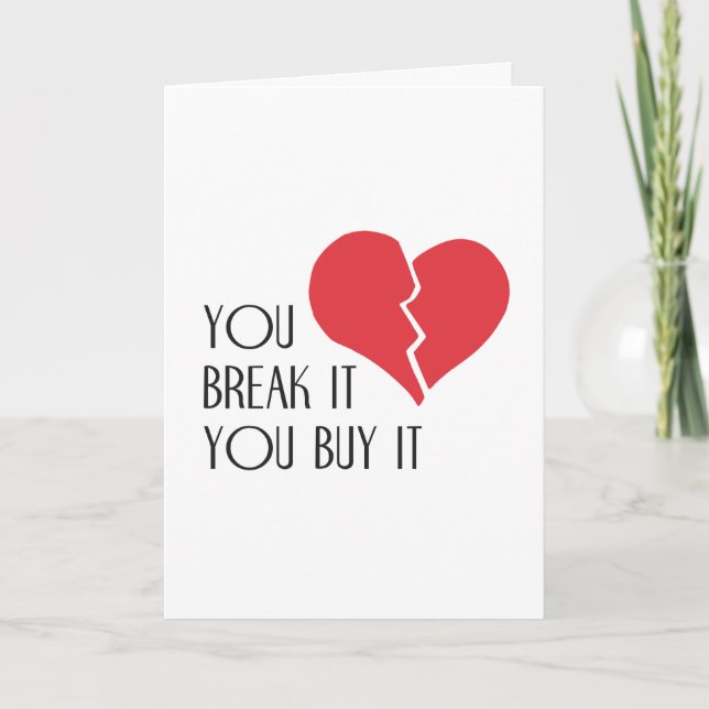 Cartes Pour Fêtes Annuelles Vous le brisez Vous l'achetez Valentine's Day Hear (Devant)