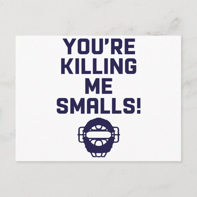 Cartes Pour Fêtes Annuelles Vous me tuez Smalls ! (Devant)