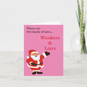 Cartes Pour Fêtes Annuelles Wanker Liar Honest Père Noël