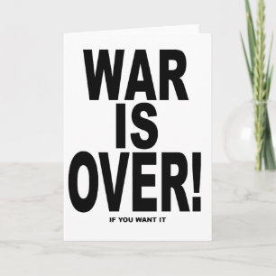 Cartes Pour Fêtes Annuelles War Is Over if you want it