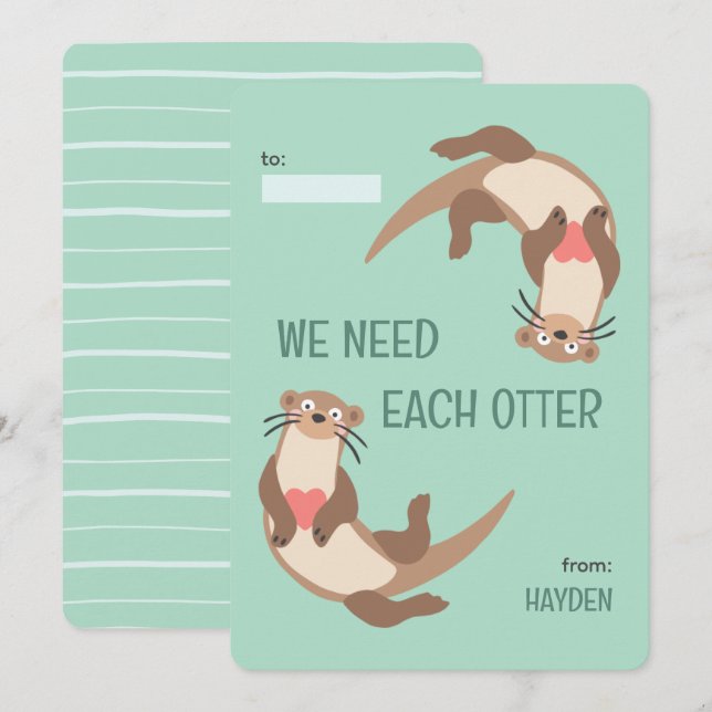 Cartes Pour Fêtes Annuelles We need each otter classroom valentine's day card (Devant / Derrière)