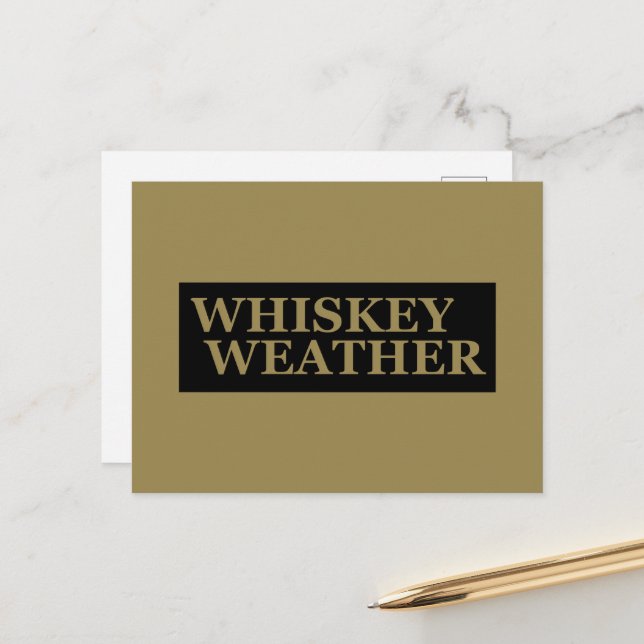 Cartes Pour Fêtes Annuelles Whiskey weather, drôle de citations à boire (Devant/Arrière en situation)