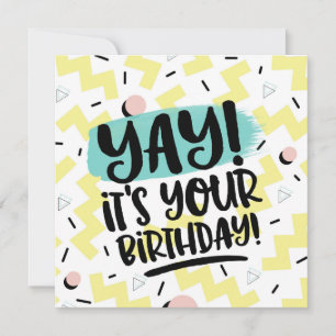 Cartes Pour Fêtes Annuelles Yay, c'est ton anniversaire memphis 80 90 filles