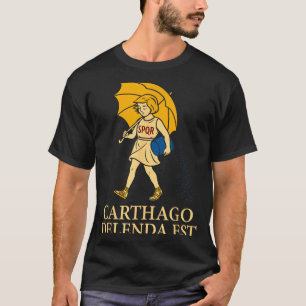 Carthago Delenda Est Lustige römische Geschichte K T-Shirt
