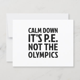 Cartons Réponse Calm Down It's PE Not The Olympics Physique Educat