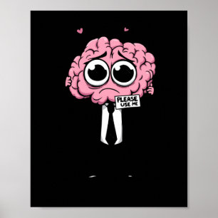 Cartoon Brain Joke Bitte verwenden Sie mich Männer Poster