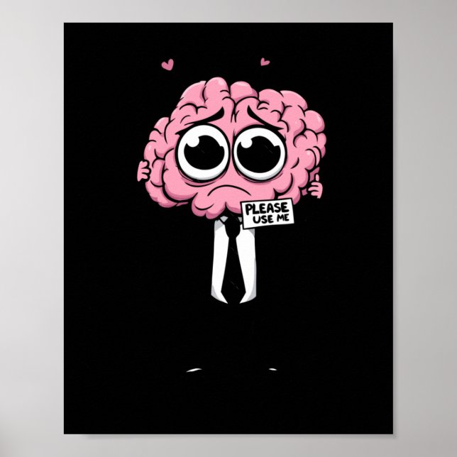 Cartoon Brain Joke Bitte verwenden Sie mich Männer Poster (Vorne)