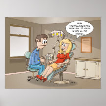 Cartoon; komt een blondje bij de tandarts. Poster