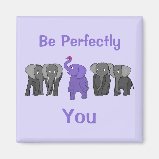 Cartoon Lila Elefant "Sei perfekt du" Magnet (Vorne)