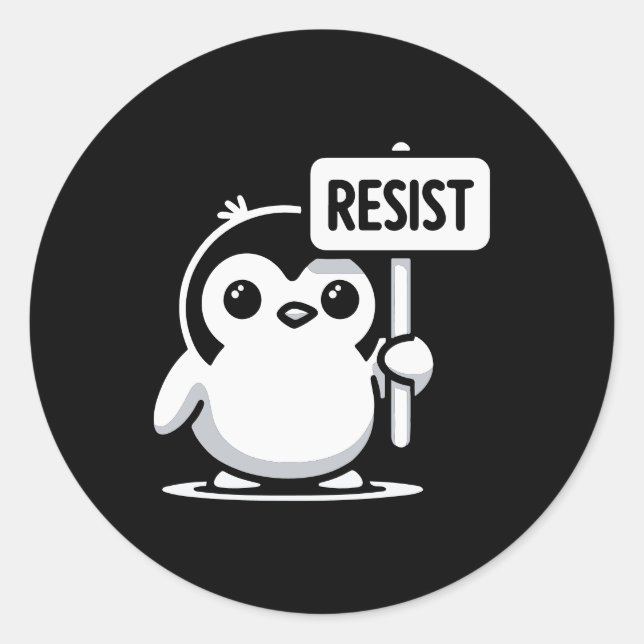Cartoon Penguin Holding "RESIST" Zeichen - B & W Runder Aufkleber (Vorderseite)