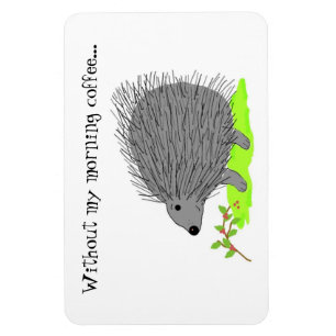 Cartoon Porcupine mit Niedlichem Sprichwort Magnet