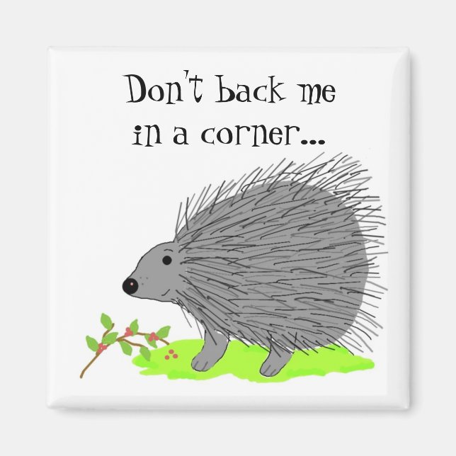 Cartoon Porcupine mit Sprichwort Magnet (Vorne)