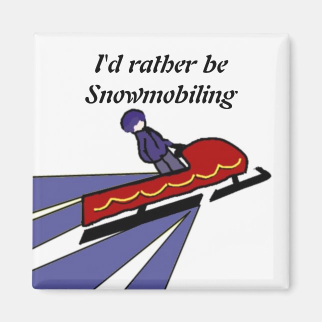 Cartoon Snowmobil mit Sprichwort Magnet (Vorne)