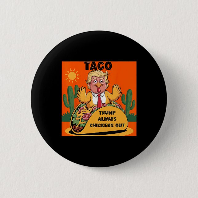 Cartoon Taco -trump kneift immer Orange  Button (Vorderseite)