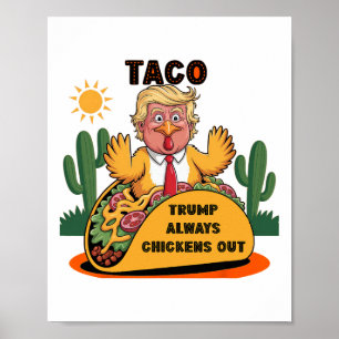 Cartoon Taco -trump kneift immer Poster
