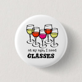 Cartoon Weinglas in meinem Alter, ich brauche Bril Button