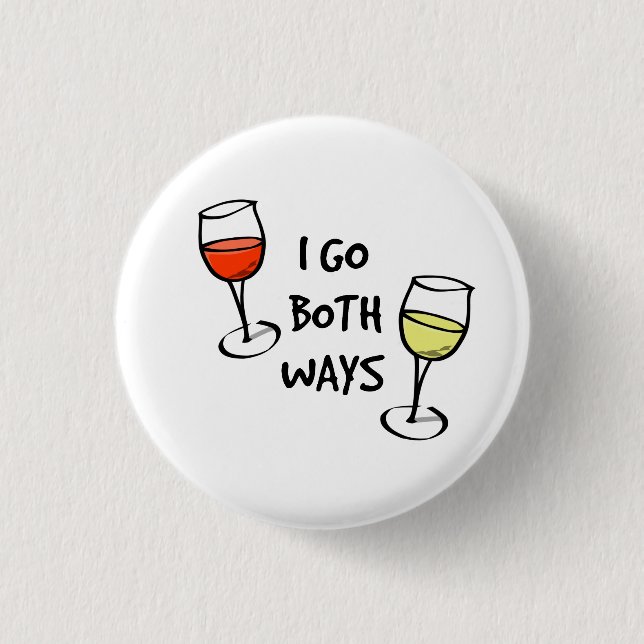 Cartoon Weingläser I go beides wunderbare Button (Vorderseite)