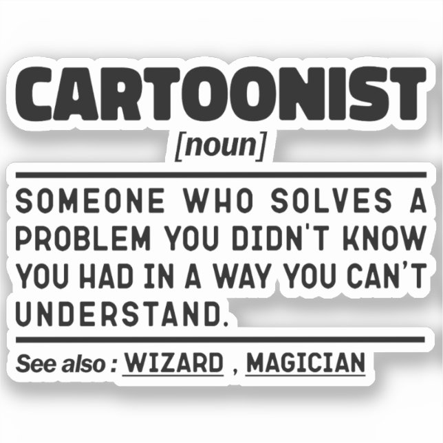 Cartoonist Noun definiert sarkastische Redewendung Aufkleber (Vorderseite)