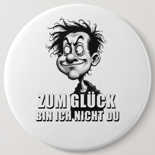 Cartoonkunst mit „Zum Glück…“-Zitat Button