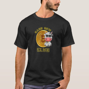 Cash Cow Club Bitcoin Krypto Hodl Mining T-Shirt