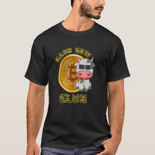 Cash Cow Club Bitcoin Krypto Hodl Mining T-Shirt