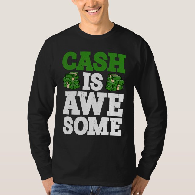Cash Is Awesome      T-Shirt (Vorderseite)
