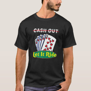 Cash-Out Ließ es Rennen Männer Frauen spielen Kart T-Shirt