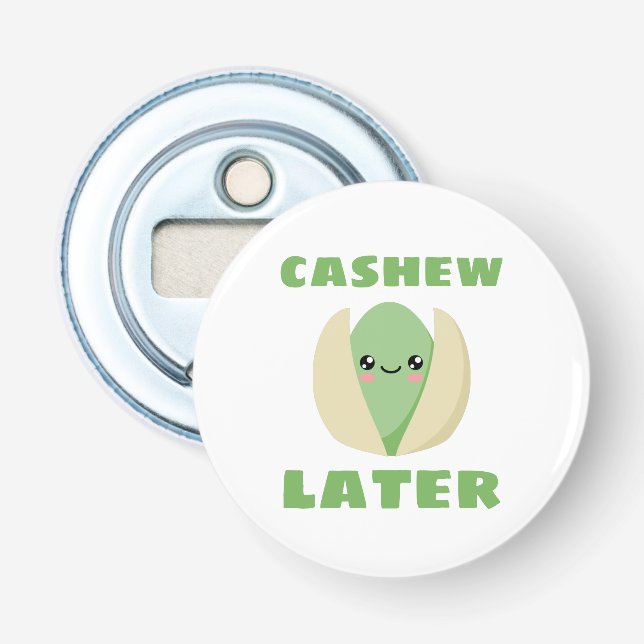 Cashew Later Flaschenöffner (Vorderseite)