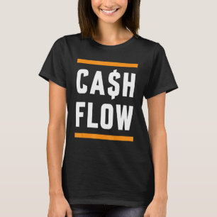 Cashflow Business Money Real Anwesen Flippers Inve T-Shirt