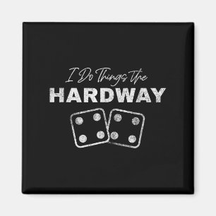 Casino Craps Spieler Ich mache Dinge auf die harte Magnet