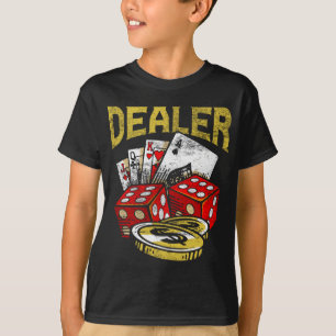 Casino Gambling Dealer Texas Holdem Poker T-Shirt