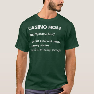 Casino Host T-Shirt