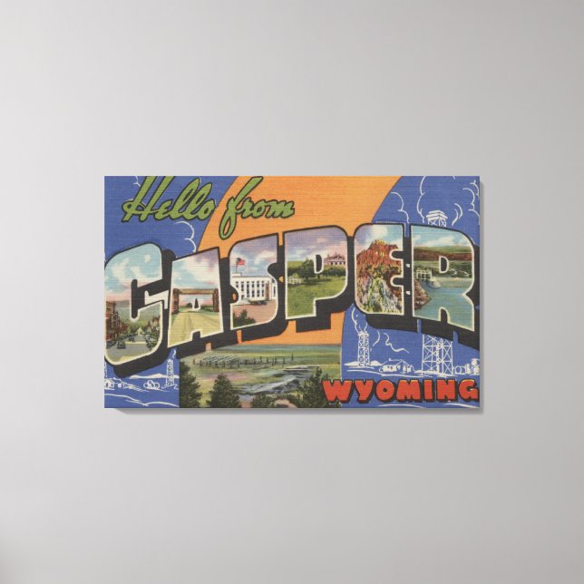 Casper, Wyoming - Große Buchstabenszenen Leinwanddruck (Vorderseite)