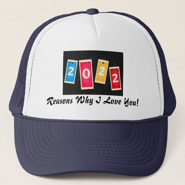 Casquette 2022 Raisons pour lesquelles je vous aime (Devant)