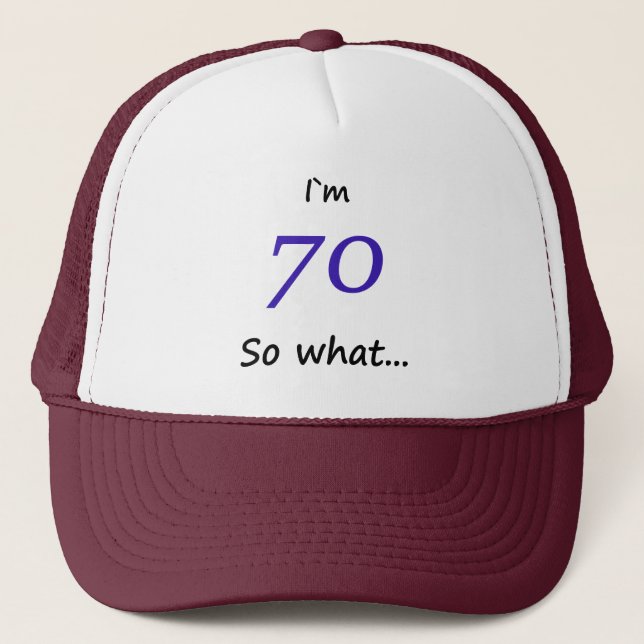 Casquette 70e Anniversaire Drôle Je`m 70 alors que (Devant)