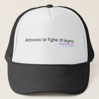 Casquette Abbasso le fighe di legno (Valentina Nappi)