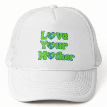 Aimez votre mère Terre - Chapeau de camion