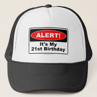 Casquette ALERTE de 21 cadeaux d'anniversaire ! Son mon