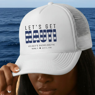 Casquette Allons voir Nauti Bachelorette Party
