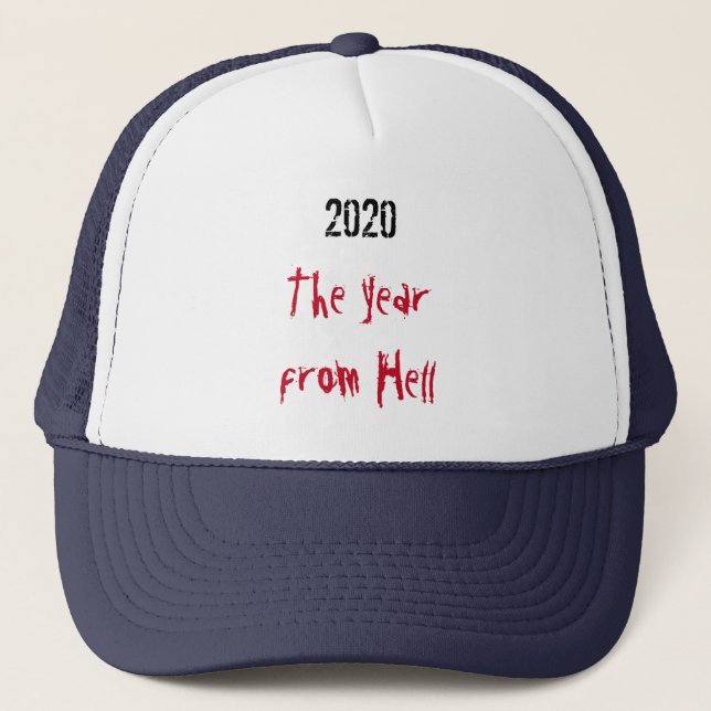 Casquette Année 2020 de Hell Trucker Hat (Devant)
